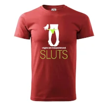 Sluts  virgins are inexperienced