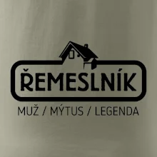 Řemeslník - muž mýtus legenda
