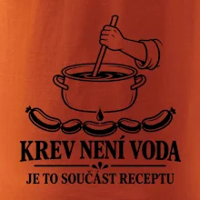 Krev není voda je to součást receptu