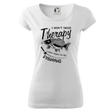 I dont need therapy - fishing