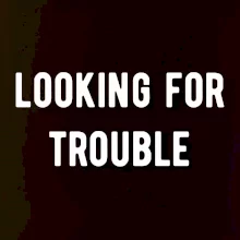 Párové triko - Looking for trouble