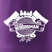 Hard Work Woodsman
