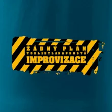 Žádný plán - improvizace