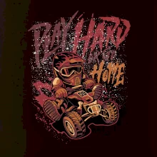 Play Hard or Go Home