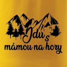 Jdu s mámou na hory