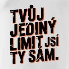Hrnek Tvůj jediný limit jsi ty sám