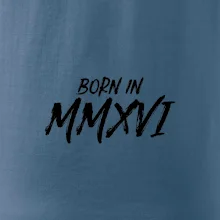 Born in - Římské číslo 2016