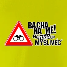 Bacha na mě! Můj táta je myslivec