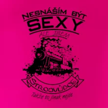 Nesnáším být sexy - strojvůdce