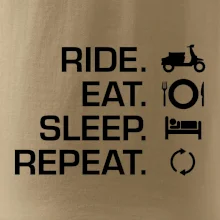 Ride Eat Sleep Repeat moto skútr