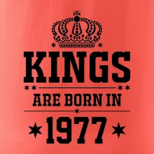 Kings are born in 1977