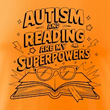 Autism and reading are my superpowers