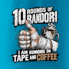 Randori 10 rounds tape and coffee