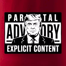 Parental advisory Trump