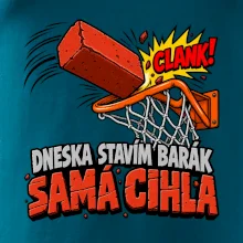 Dneska stavím barák samá cihla