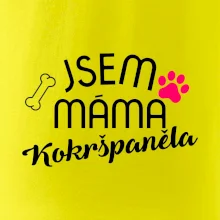 Jsem máma Kokršpěněla