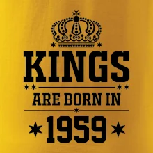 Kings are born in 1959 Kings are born in 1959