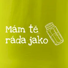 Mám tě ráda jako sůl