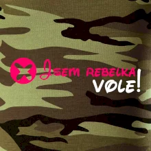 Jsem rebelka! Vole!