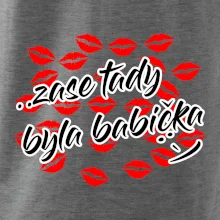 Pusinky  Zase tady byla babička