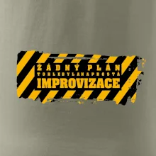 Žádný plán - improvizace