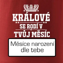 Králové se rodí - tvůj vlastní měsíc