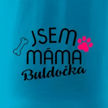 Jsem máma Buldočka