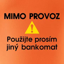 Mimo provoz - použijte jiný bankomat