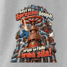 Když se šprajcne šoupě nastupuje hrubá síla