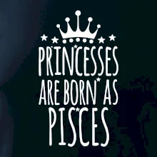 Princesses are born as Pisces - Ryby