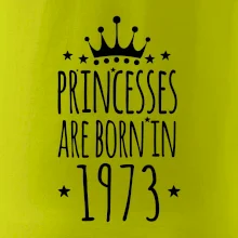 Princesses are born in 1973