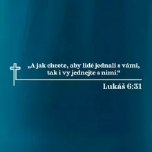 Citáty z bible - Lukáš 6:31
