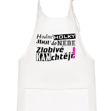 Hodné holky jdou do nebe, zlobivé kam chtějí!