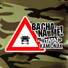 Bacha na mě! Můj táta je kamioňák