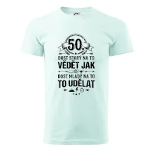 50 dost starý na to vědět jak to udělat