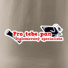 Pro tebe pan Diplomovaný specialista