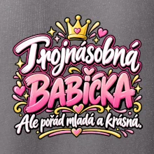Trojnásobná babička Ale pořád mladá a krásná