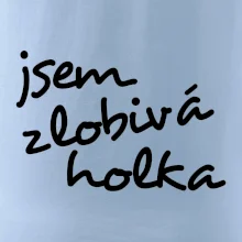 Jsem zlobivá holka