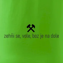 Zehňi se, vole, boz je na dole
