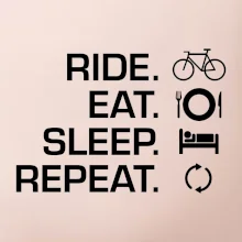 Ride Eat Sleep Repeat kolo