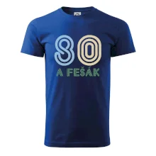80 a fešák 80 a fešák