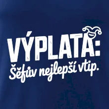 VÝPLATA Šéfův nejlepší vtip