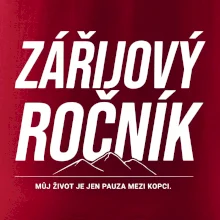 Zářijový ročník. Můj život je jen pauza mezi kopci.