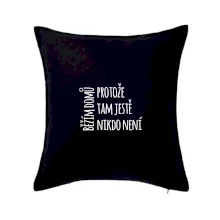 Běžím domů protože tam ještě nikdo není