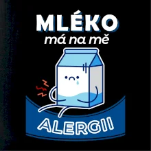 Mléko má na mě alergii