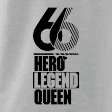 Hero, Legend, Queen 1966