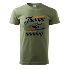 I don't need therapy running