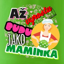 Až vyrostu budu jako maminka - kuchařka