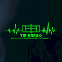 Tie-break místo kde vznikají hrdinové a infarkty