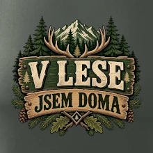 V lese jsem doma myslivecký lesní znak